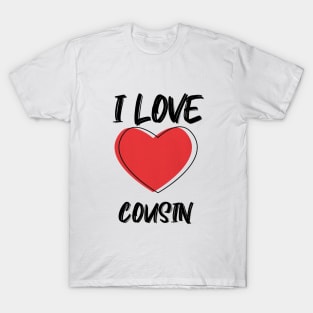 I Love Cousin with Red Heart T-Shirt